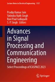 Advances in Signal Processing and Communication Engineering: Select Proceedings of ICASPACE 2023