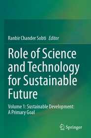 Role of Science and Technology for Sustainable Future: Volume 1: Sustainable Development: A Primary Goal
