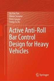 Active Anti-Roll Bar Control Design for Heavy Vehicles Active Anti-Roll Bar Control Design for Heavy Vehicles