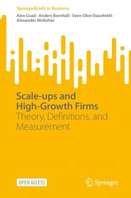 Scale-ups and High-Growth Firms: Theory, Definitions, and Measurement