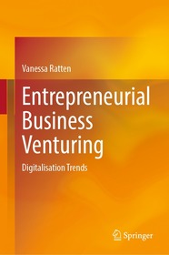 Entrepreneurial Business Venturing: Digitalisation Trends