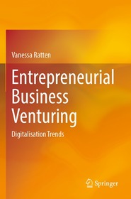Entrepreneurial Business Venturing: Digitalisation Trends