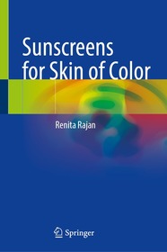 Sunscreens for Skin of Color Sunscreens for Skin of Color