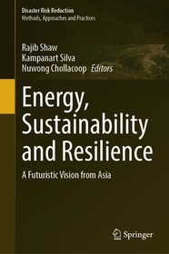 Energy, Sustainability and Resilience: A Futuristic Vision from Asia