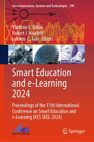 Smart Education and e-Learning 2024: Proceedings of the 11th International Conference on Smart Education and e-Learning (KES SEEL-2024)