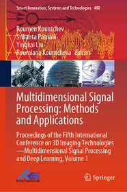Multidimensional Signal Processing: Methods and Applications: Proceedings of the Fifth International Conference on 3D Imaging Technologies—Multidimensional Signal Processing and Deep Learning, Volume 1