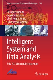 Intelligent System and Data Analysis: SSIC 2023 Doctoral Symposium