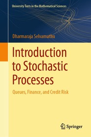 Introduction to Stochastic Processes: Queues, Finance, and Credit Risk
