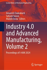 Industry 4.0 and Advanced Manufacturing, Volume 2: Proceedings of I-4AM 2024