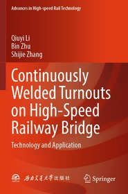 Continuously Welded Turnouts on High-Speed Railway Bridge: Technology and Application