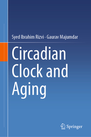 Circadian Clock and Aging Circadian Clock and Aging