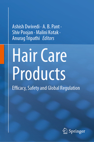 Hair Care Products: Efficacy, Safety and Global Regulation