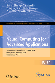 Neural Computing for Advanced Applications: 5th International Conference, NCAA 2024, Guilin, China, July 5–7, 2024, Proceedings, Part I