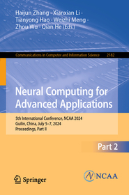 Neural Computing for Advanced Applications: 5th International Conference, NCAA 2024, Guilin, China, July 5–7, 2024, Proceedings, Part II