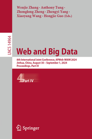 Web and Big Data: 8th International Joint Conference, APWeb-WAIM 2024, Jinhua, China, August 30 – September 1, 2024, Proceedings, Part IV