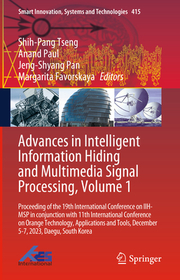 Advances in Intelligent Information Hiding and Multimedia Signal Processing, Volume 1: Proceeding of the 19th International Conference on IIH-MSP in conjunction with 11th International Conference on Orange Technology, Applications and Tools, December 5-7, 2023, Daegu, South Korea