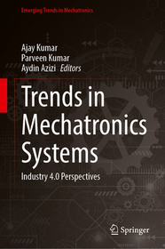 Trends in Mechatronics Systems: Industry 4.0 Perspectives