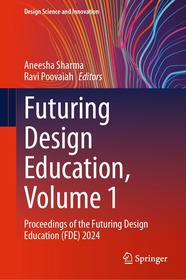 Futuring Design Education, Volume 1: Proceedings of the Futuring Design Education (FDE) 2024