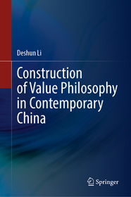 The Construction of Value Philosophy in Contemporary China