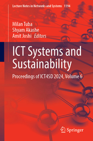 ICT Systems and Sustainability: Proceedings of ICT4SD 2024, Volume 6 ICT Systems and Sustainability: Proceedings of ICT4SD 2024, Volume 6