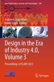 Design in the Era of Industry 4.0, Volume 3: Proceedings of ICoRD 2023