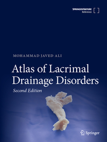 Atlas of Lacrimal Drainage Disorders Atlas of Lacrimal Drainage Disorders