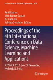 Proceedings of the 4th International Conference on Data Science, Machine Learning and Applications: ICDSMLA 2022, 26–27 December, Hyderabad, India