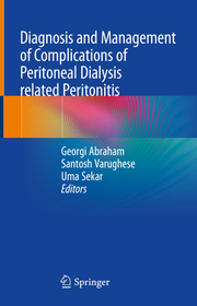 Diagnosis and Management of Complications of Peritoneal Dialysis related Peritonitis Diagnosis and Management of Complications of Peritoneal Dialysis related Peritonitis