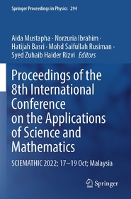 Proceedings of the 8th International Conference on the Applications of Science and Mathematics: SCIEMATHIC 2022; 17—19 Oct; Malaysia