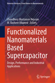 Functionalized Nanomaterials Based Supercapacitor: Design, Performance and Industrial Applications