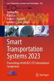 Smart Transportation Systems 2023: Proceedings of 6th KES-STS International Symposium