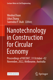 Nanotechnology in Construction for Circular Economy: Proceedings of NICOM7, 31 October–02 November, 2022, Melbourne, Australia