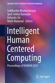 Intelligent Human Centered Computing: Proceedings of HUMAN 2023