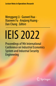 IEIS 2022: Proceedings of 9th International Conference on Industrial Economics System and Industrial Security Engineering
