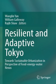Resilient and Adaptive Tokyo: Towards Sustainable Urbanization in Perspective of Food-energy-water Nexus