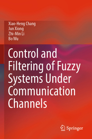Control and Filtering of Fuzzy Systems Under Communication Channels