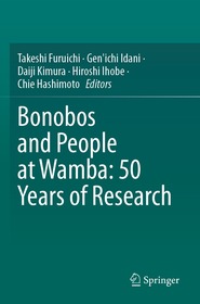 Bonobos and People at Wamba: 50 Years of Research Bonobos and People at Wamba: 50 Years of Research