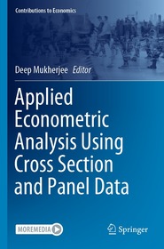 Applied Econometric Analysis Using Cross Section and Panel Data Applied Econometric Analysis Using Cross Section and Panel Data