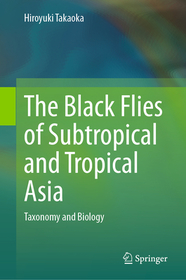 The Black Flies of Subtropical and Tropical Asia: Taxonomy and Biology
