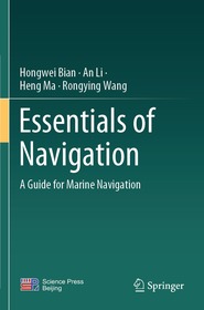 Essentials of Navigation: A Guide for Marine Navigation Essentials of Navigation: A Guide for Marine Navigation