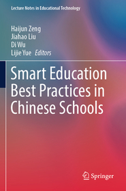 Smart Education Best Practices in Chinese Schools Smart Education Best Practices in Chinese Schools