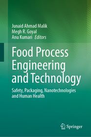Food Process Engineering and Technology: Safety, Packaging, Nanotechnologies and Human Health