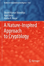 A Nature-Inspired Approach to Cryptology