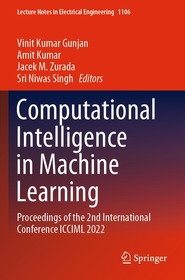 Computational Intelligence in Machine Learning: Proceedings of the 2nd International Conference ICCIML 2022