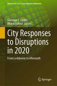 City Responses to Disruptions in 2020: From Lockdowns to Aftermath
