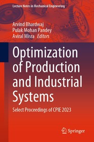 Optimization of Production and Industrial Systems: Select Proceedings of CPIE 2023