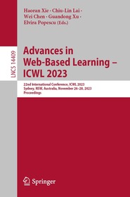 Advances in Web-Based Learning – ICWL 2023: 22nd International Conference, ICWL 2023, Sydney, NSW, Australia, November 26–28, 2023, Proceedings