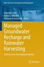 Managed Groundwater Recharge and Rainwater Harvesting: Outlook from Developing Countries