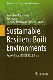 Sustainable Resilient Built Environments: Proceedings of SRBE 2022, India