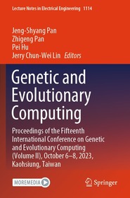 Genetic and Evolutionary Computing: Proceedings of the Fifteenth International Conference on Genetic and Evolutionary Computing (Volume II), October 6-8, 2023, Kaohsiung, Taiwan